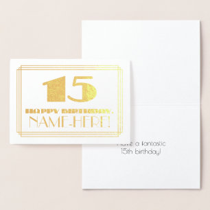 15th Birthday; Name + Art Deco Inspired Look "15" Foil Card