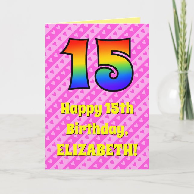 15th Birthday: Pink Stripes & Hearts, Rainbow # 15 Card (Front)