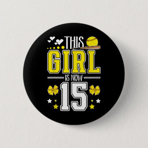 15th Birthday Softll Girl 15 Year Old Softll Playe 6 Cm Round Badge