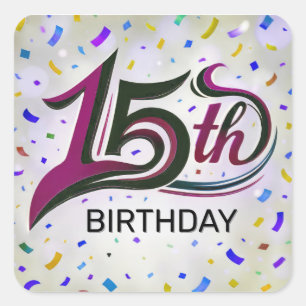 15th Birthday Text With Party Confetti Square Sticker