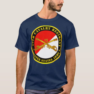 15th Cavalry Regiment w Cav Branch T-Shirt