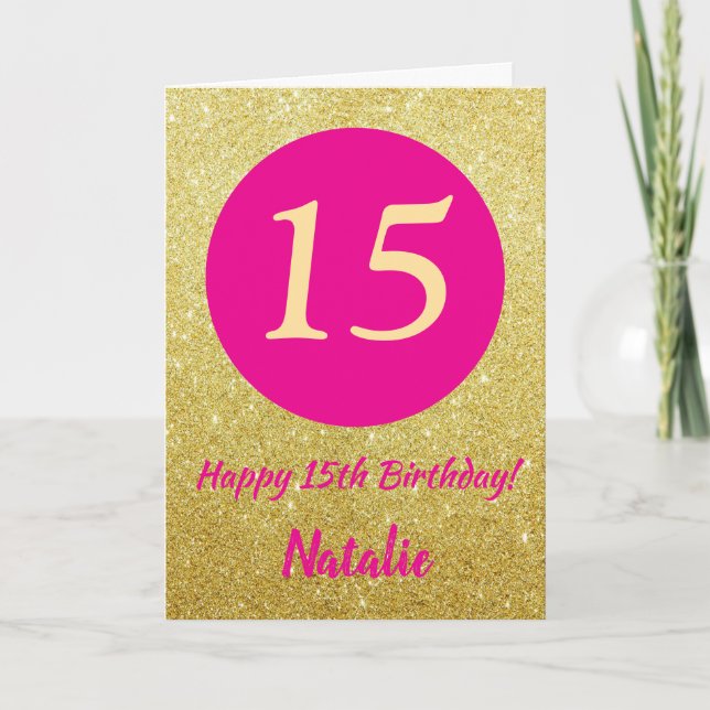 15th Happy Birthday Hot Pink and Gold Glitter Card (Front)