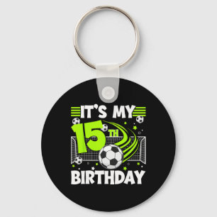 15th Soccer Birthday Party 15 Year Old Soccer Play Key Ring