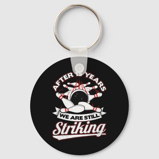 15th Wedding Anniversary Bowling Striking 15 Years Key Ring (Front)