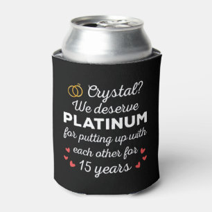15th Wedding Anniversary I - Crystal Funny Couple Can Cooler