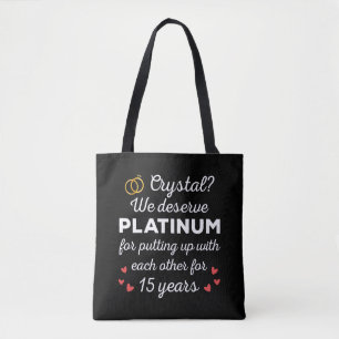15th Wedding Anniversary I - Crystal Funny Couple Tote Bag