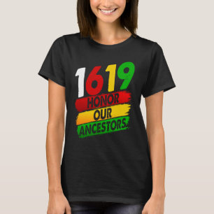 1619 Our Ancestors African American Pride Black Hi T-Shirt