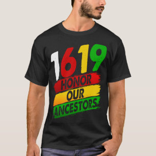 1619 Our Ancestors African American Pride Black Hi T-Shirt
