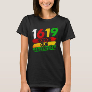 1619 Our Ancestors African American Pride Black Hi T-Shirt