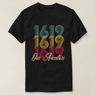 1619 Our Ancestors T-Shirt