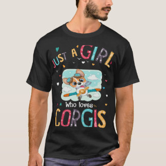 169 Just A Girl Who Loves Corgi T-Shirt