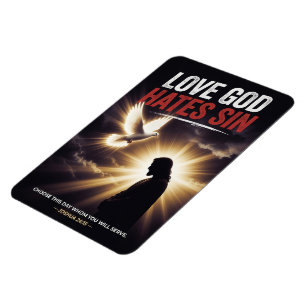 #16 Love God hate Sin Magnet