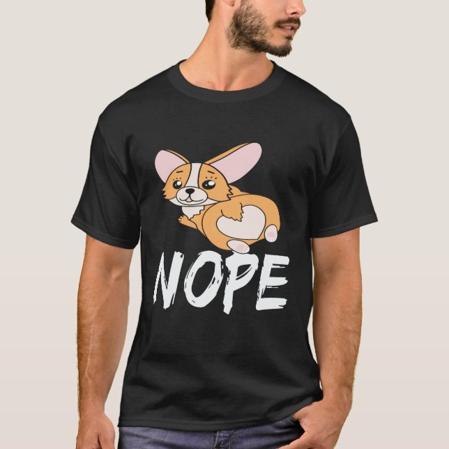 16 Nope - Corgi T-Shirt (Front)