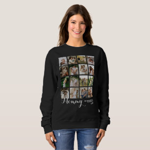 16 Photo Collage Mummy Pictures Keepsake Sweatshirt