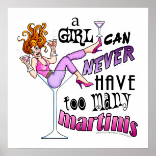 16" X 16" POSTER - TOO MANY MARTINIS