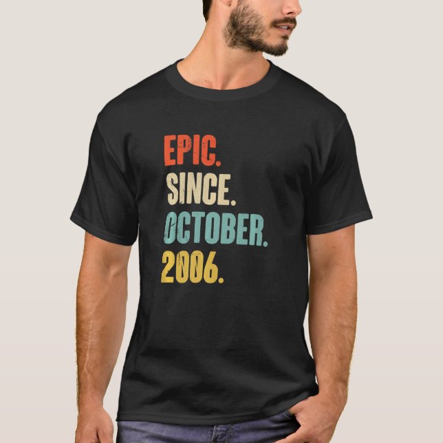 16 Year Old 16th Birthday   Epic Since October 200 T-Shirt (Front)