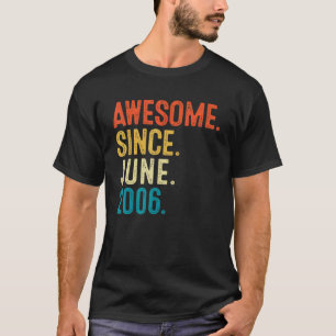 16 Year Old Awesome Since June 2006 16th Birthday T-Shirt