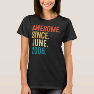 16 Year Old Awesome Since June 2006 16th Birthday T-Shirt