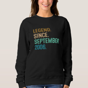 16 Year Old  Legend Since September 2006 16th Birt Sweatshirt