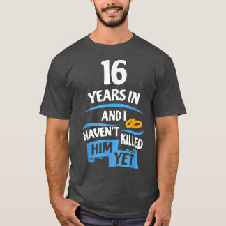 16 Years Anniversary Gift Idea for Her 16th Weddi T-Shirt