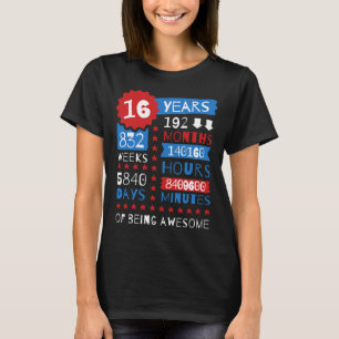 16 Years Of Being Awesome - 16th Birthday Gift Tee