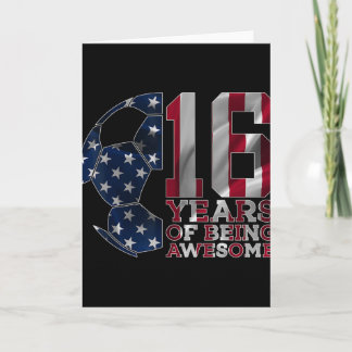 16 Years Of Being Awesome Soccer 16th Birthday  Card