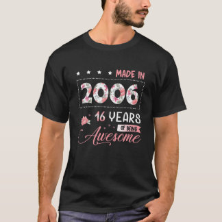 16 Years Old 16Th Birthday Born In 2006 Women Girl T-Shirt