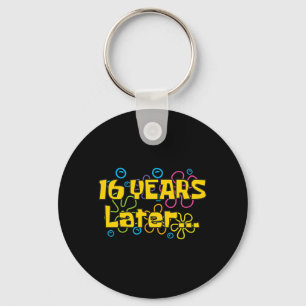 16 Years Old 16th Birthday Funny Quote Birthday Key Ring