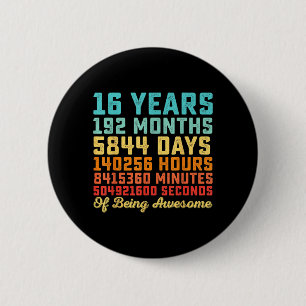 16 Years Old Birthday Quote Funny 16th B-Day Math 6 Cm Round Badge