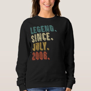 16 Years Old Legend Since July 2006 16th Birthday Sweatshirt