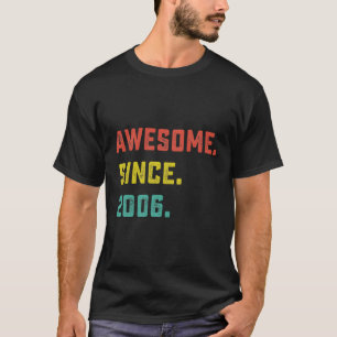 16Th Awesome Since 2006 16 T-Shirt
