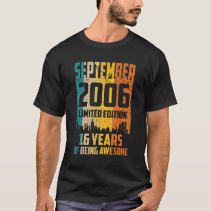 16th Birthday 16 Years Awesome Since September 200 T-Shirt