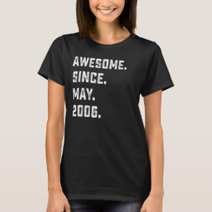 16th Birthday Awesome Since May 2006 16 Years Old T-Shirt