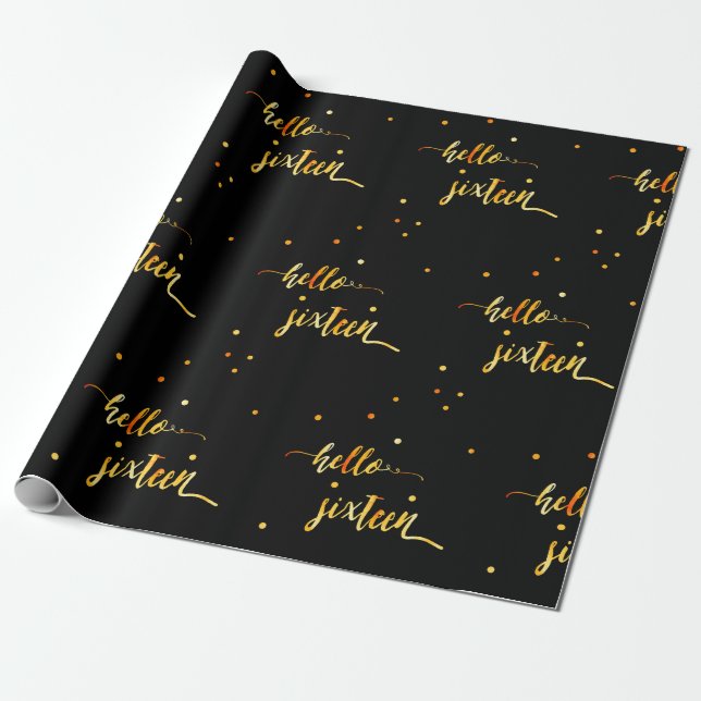16th birthday black gold hello 16 typography wrapping paper (Unrolled)