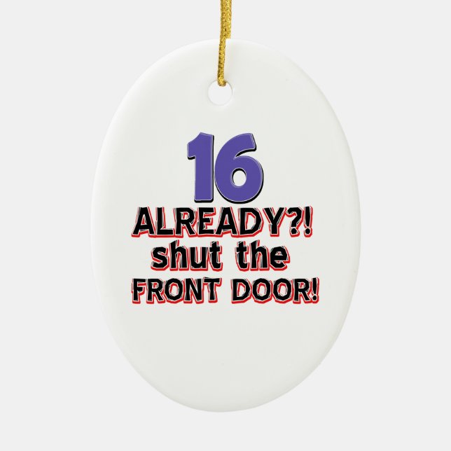 16th birthday designs ceramic ornament (Front)