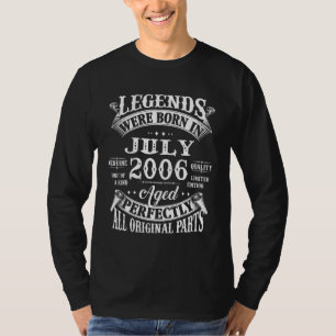 16th Birthday For Legends Born July 2006 16 Years T-Shirt