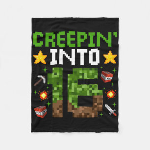16th Birthday Gamer Pixel Creepin’ Into 16 Video G Fleece Blanket