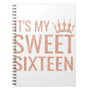 16th Birthday Gift Teen Sweet Sixteen 16 It's My S Notebook