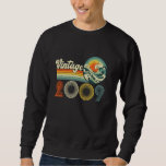 16th Birthday Gifts Vintage Born In 2009 16 Years  Sweatshirt<br><div class="desc">16th Birthday Gifts Vintage Born In 2009 16 Years Old Retro</div>