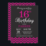 16th Birthday Invitation Black and Hot Pink<br><div class="desc">16th Birthday Invitation with Black and Hot Pink Chevron. Chalkboard. Kids Birthday. Boy or Girl Bday Invite. For further customisation,  please click the "Customise it" button and use our design tool to modify this template.</div>