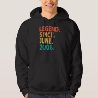 16th Birthday Legend Since June 2006 16 Years Old  Hoodie
