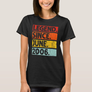 16th Birthday Legend Since June 2006 16 Years Old T-Shirt