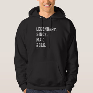 16th Birthday  Legendary Since May 2006 16 Years O Hoodie