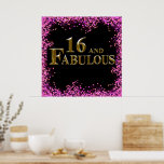 16th  Birthday  Poster<br><div class="desc">Fabulous Birthday Products!</div>