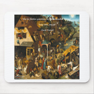 16th Century Dutch Art & Famous Proverb Mouse Pad