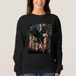 1776-2026 Eagle Grunge American Flag Sweatshirt