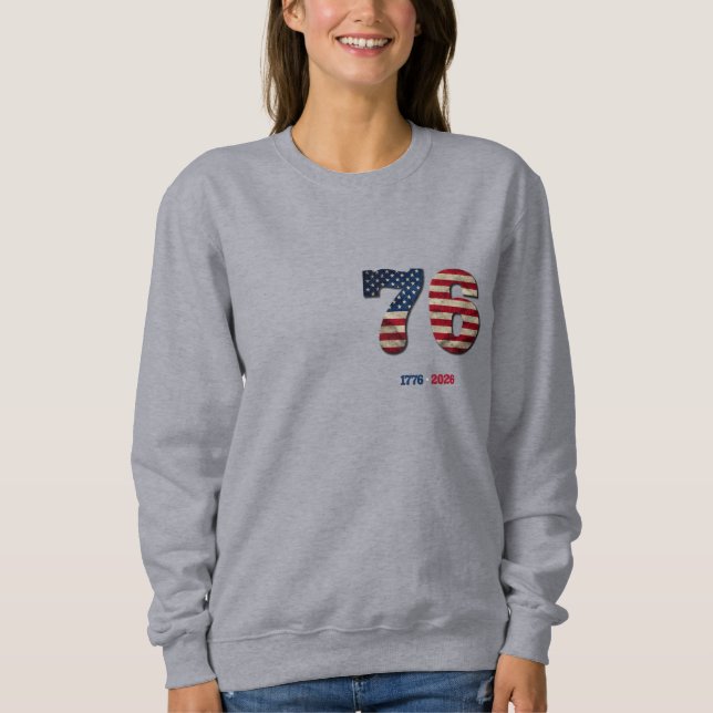 1776-2026 USA 250th Anniversary Patriotic Design Sweatshirt (Front)