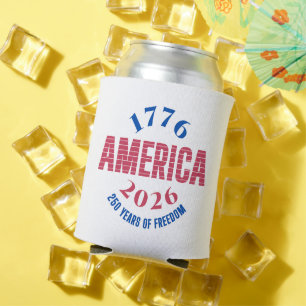 1776 AMERICA 2026 250 years freedom Can Cooler