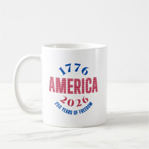 1776 AMERICA 2026 250 years freedom Coffee Mug