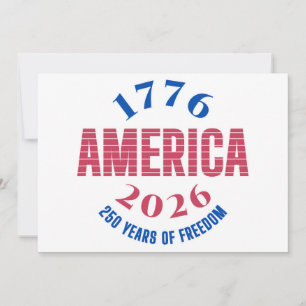 1776 AMERICA 2026 250 years freedom Invitation